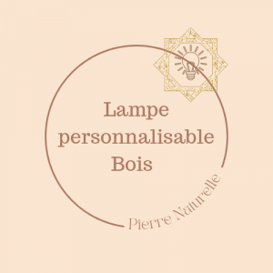 Lampes personnalisables Bois